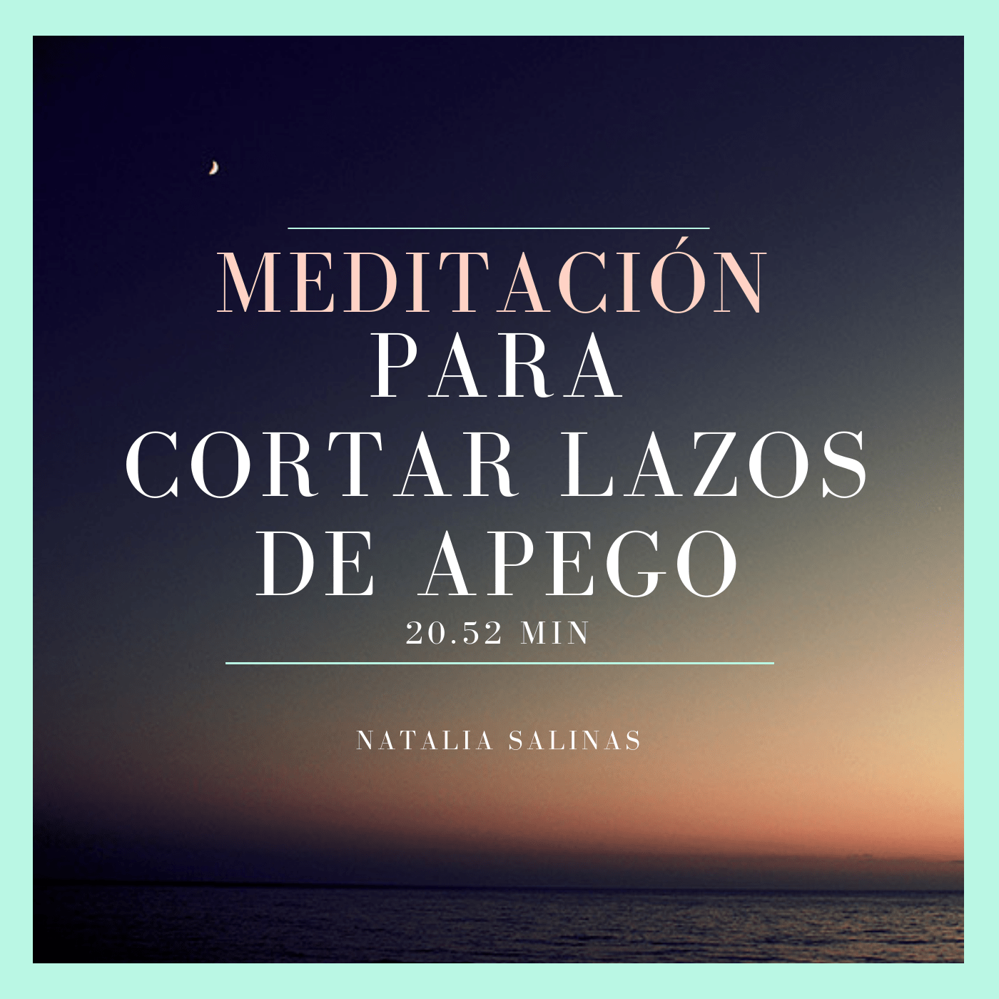 meditacion para cortar lazos de apego
