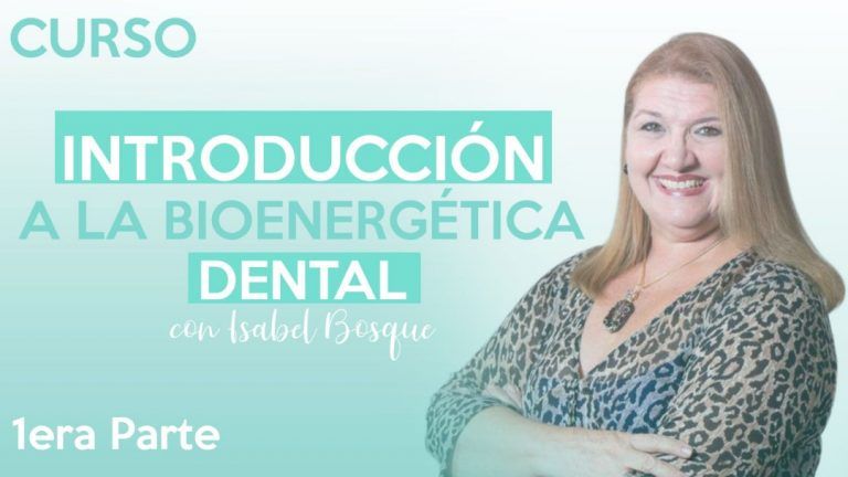 Bioenergética Dental parte 1