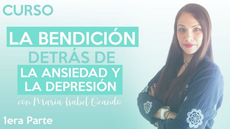 La bendición detrás de la ansiedad y depresión