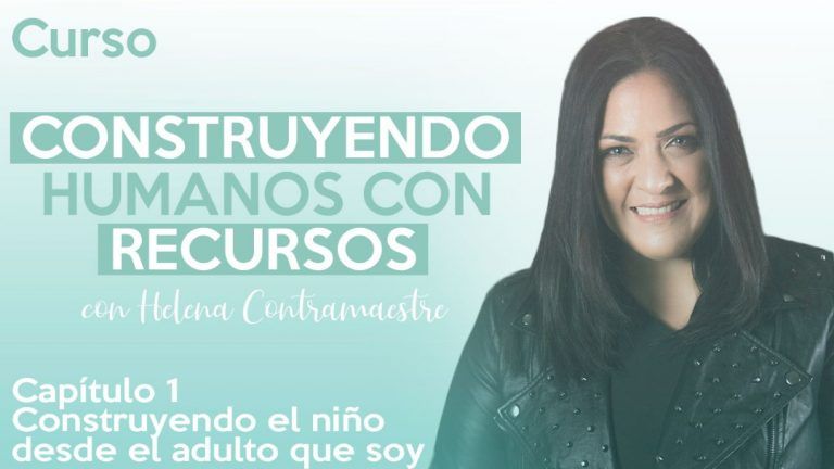 Construyendo el adulto desde el niño que soy