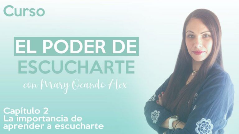 La importancia de aprender a escucharte. cap.-II