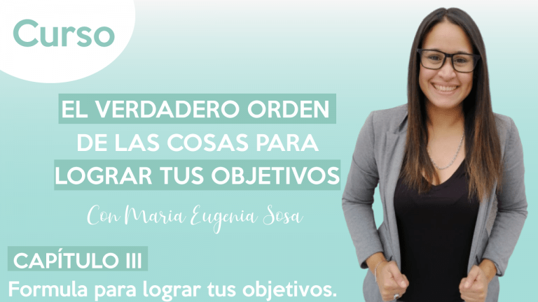 Cap.3 La fórmula para lograr tus objetivos.