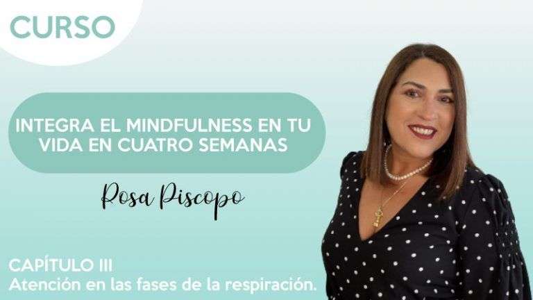 Atención en las fases de respiración - Rosa Piscopo